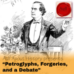 aull about history "petroglyphs, forgeries and a debate"